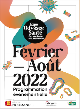 Exposition :"Odyssée Santé,  du microbiote à la Normandie ! " à l'Atrium de Rouen