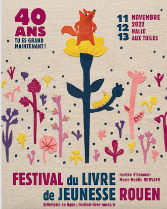 Festival 2022 du Livre de Jeunesse de Rouen à La Hall aux toiles de Rouen