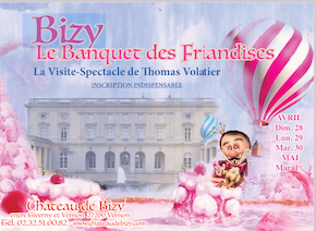 Visite-Spectacle de Thomas Volatier "Le banquet des Friandises" au Château de Bizy