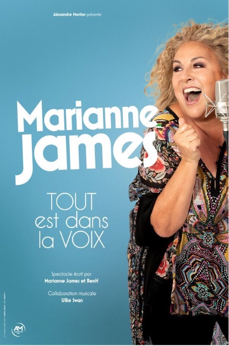 Spectacle : "TOUT EST DANS LA VOIX", Marianne James
