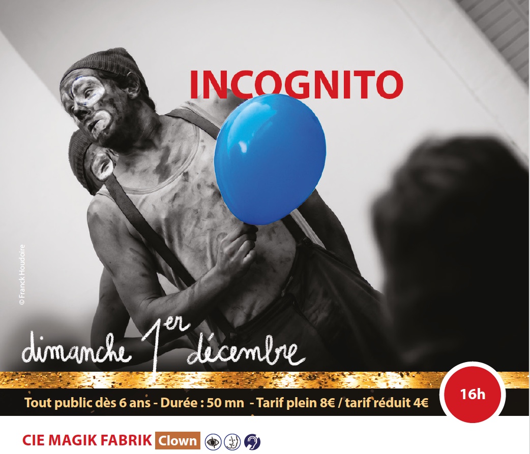 Spectacle clownesque : "Incognito"